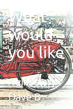 Paperback What would you like: A girls story Book