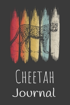 Cheetah Journal: Animal Lovers Gift. Pretty Lined Notebook & Diary For Writing And Note Taking For Your Special Day.(120 Blank Lined Pages - 6x9 Inches)