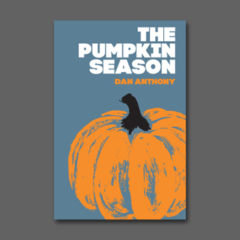Hardcover The Pumpkin Season Book