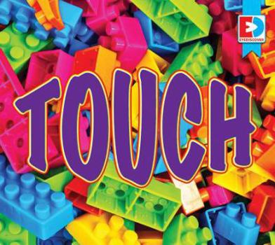 My Senses: Touch