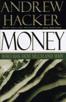 Hardcover Money: Who Has How Much and Why Book
