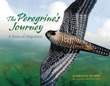 The Peregrine's Journey: A Story of Migration - Book #1 of the A Story of Migration