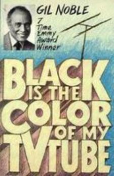 Black Is the Color of My TV Tube