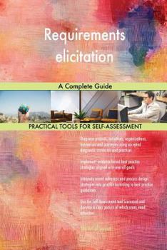 Paperback Requirements elicitation A Complete Guide Book