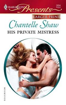 Mass Market Paperback His Private Mistress [Large Print] Book