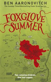 Foxglove Summer - Book #5 of the Rivers of London