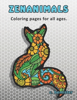 Paperback Zenanimals: Coloring Pages for All Ages Book