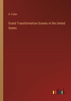 Paperback Grand Transformation Scenes in the United States Book