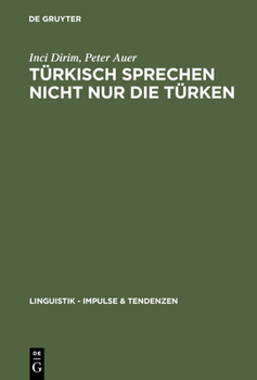 Hardcover Türkisch sprechen nicht nur die Türken [German] Book