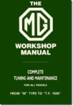 Paperback The MG Workshop Manual: 1929-1955 Book