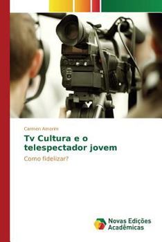 Paperback Tv Cultura e o telespectador jovem [Portuguese] Book