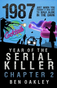 Paperback 1987: Year of the Serial Killer (Chapter Two) Book
