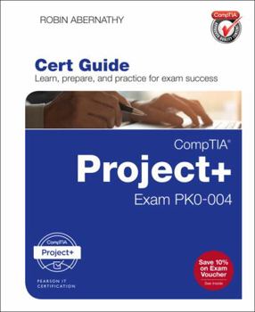 Hardcover Comptia Project+ Cert Guide: Exam Pk0-004 Book