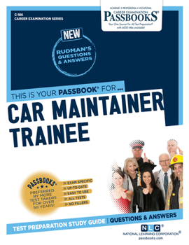 Paperback Car Maintainer Trainee (C-186): Passbooks Study Guide Volume 186 Book