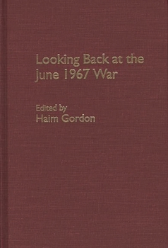 Hardcover Looking Back at the June 1967 War Book