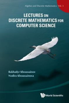 Hardcover Lectures on Discrete Mathematics for Computer Science Book