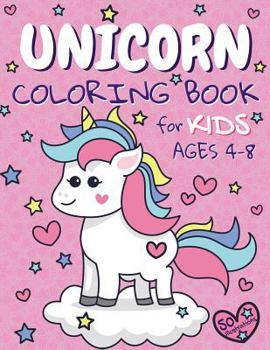 Paperback Unicorn Coloring Book: For Kids Ages 4-8, 50 Illustrations Book