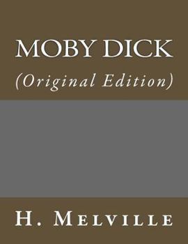 Paperback Moby Dick: (original Edition) Book