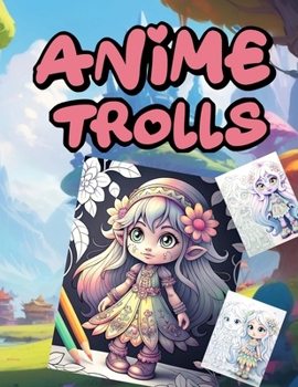 Paperback Anİme Trolls Book