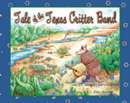 Hardcover Tale of the Texas Critter Band Book