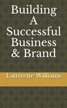 Paperback Building A Successful Business & Brand Book
