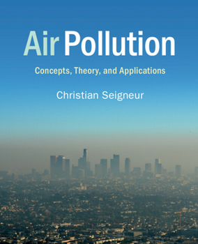 Air Pollution: Concepts, Theory, and Applications