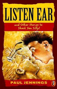 Mass Market Paperback Listen Ear: And Other Stories to Shock You Silly! Book