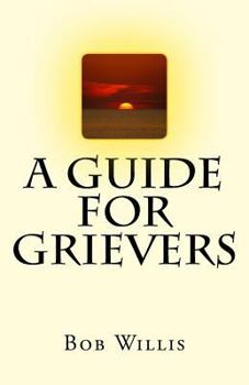 Paperback A Guide For Grievers Book
