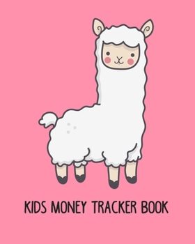 Kids money tracker book: Simple book keeping journal, expense, income tracker log book for kids