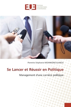 Paperback Se Lancer et Réussir en Politique [French] Book