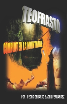 Paperback Teofrasto (Complot en la Montaña) [Spanish] Book