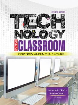 Paperback Technology in the Classroom: For Now and in the Future Book