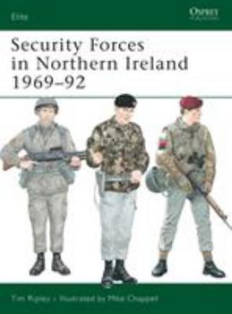 Security Forces in Northern Ireland (Elite) - Book #44 of the Osprey Elite