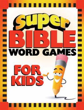 Paperback Super Bible Word Games for Kids Book