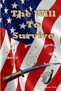 Paperback The Will to Survive Book