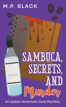 Paperback Sambuca, Secrets, and Murder Book