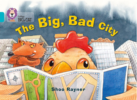 Paperback Collins Big Cat -- The Big, Bad City: Turquoise/Band 07 Book