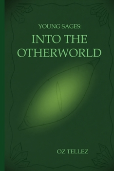 Paperback Young Sages: Into the Otherworld Book