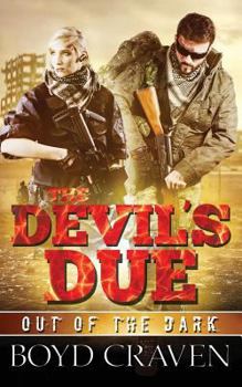 The Devil's Due - Book #3 of the Out of the Dark