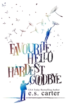Paperback Favourite Hello. Hardest Goodbye. Book