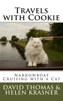 Paperback Travels with Cookie: Narrowboat Cruising with a Cat Book