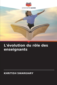 Paperback L'évolution du rôle des enseignants [French] Book