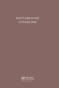 Hardcover Soft-Ground Tunneling: Failures and Displacements Book