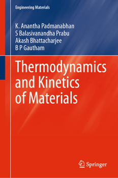 Thermodynamics and Kinetics of Materials (Engineering Materials)