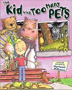 Hardcover The Kid with Too Many Pets Book