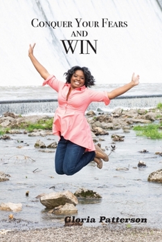 Paperback Conquer Your Fears and Win Book