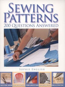 Paperback Sewing Patterns: 200 Questions Answered Book