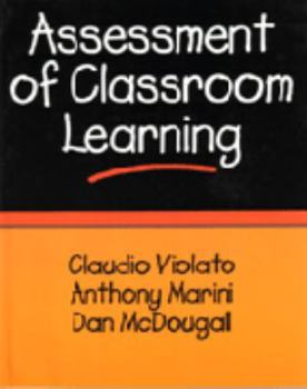 Paperback Assessment of Classroom Learning Book