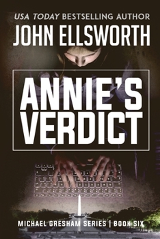 Annie's Verdict - Book #1 of the Annie the Profiler