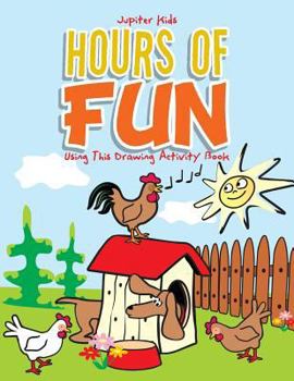 Paperback Hours of Fun Using This Drawing Activity Book